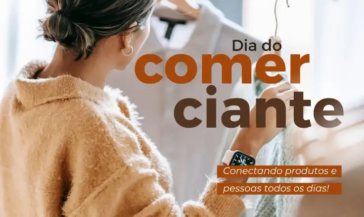 16 de julho | Dia do Comerciante